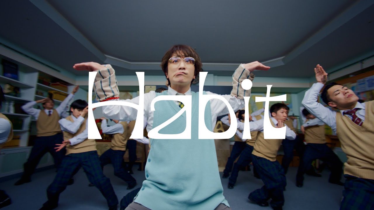 SEKAI NO OWARI / Habit (2022年) Dance Produce